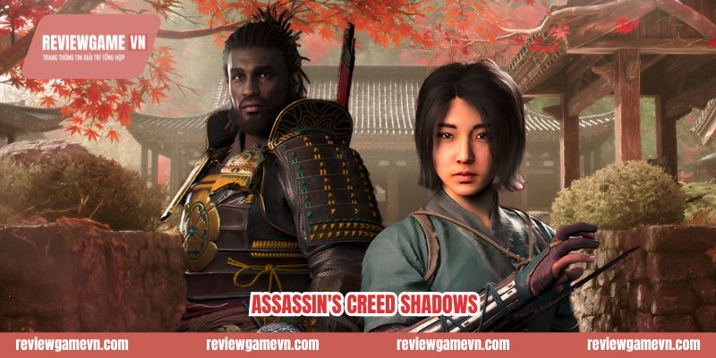 Assassin's Creed Shadows – Vì Sao Fan Chờ Đợi 10 Năm?