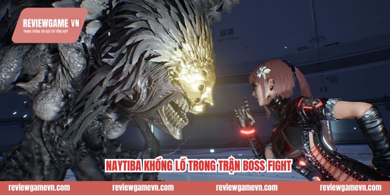 Naytiba khổng lồ trong trận boss fight